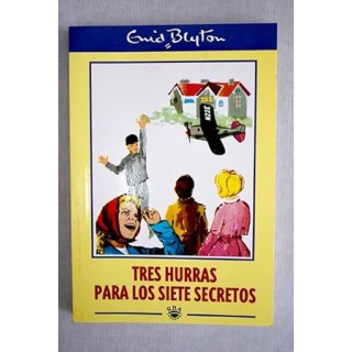 Tres hurras para los Siete Secretos